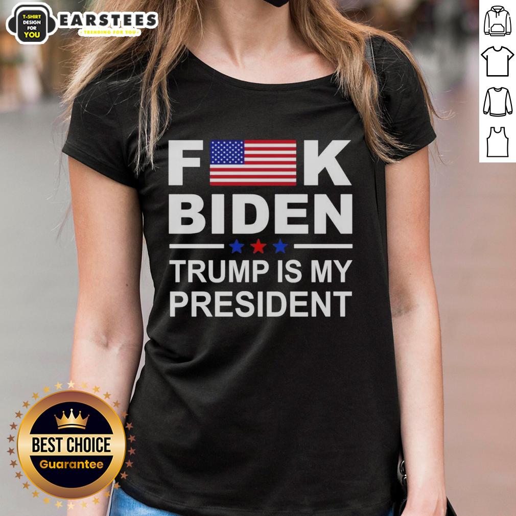 Good Fck Biden Trump Is My President T-Shirt - Image 3