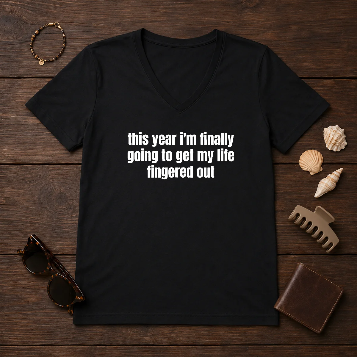 Premium This Year I'M Finally Going To Get My Life Fingered Out Shirt - Image 2