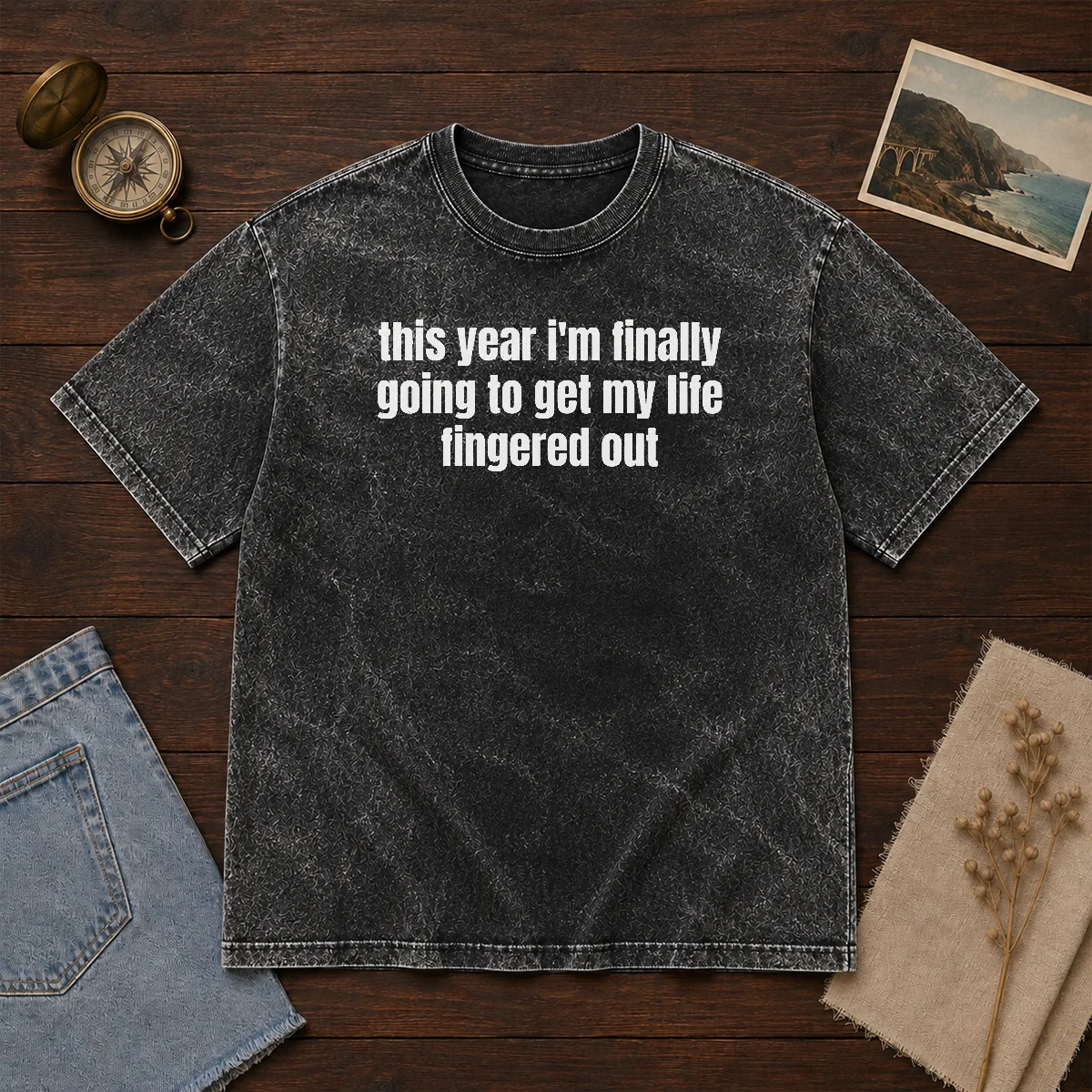 Premium This Year I'M Finally Going To Get My Life Fingered Out Shirt - Image 7