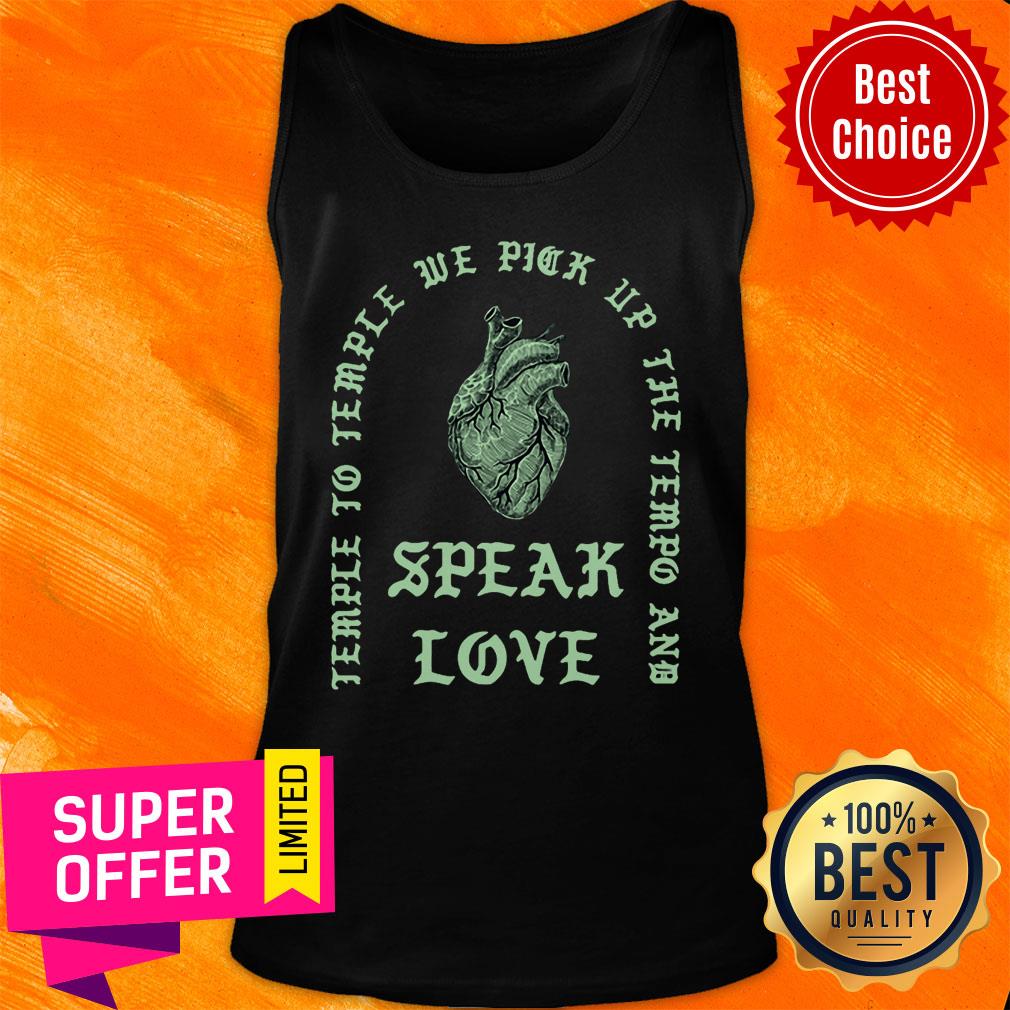 Temple To Temple We Pick Up The Tempo And Speak Love Shirt - Image 4
