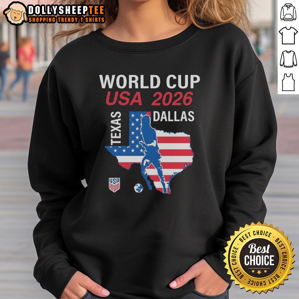 Hot Dallas Texas Host 2026 World Cup USA Soccer T-Shirt - Image 5