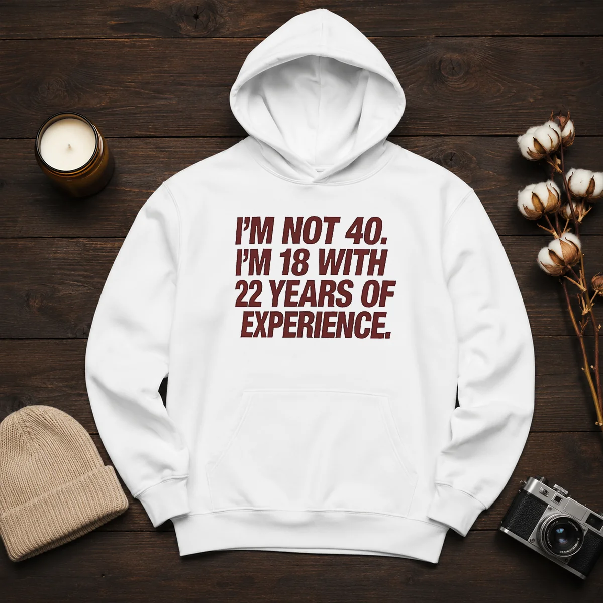 Awesome I'M Not 40 I'M 18 With 22 Years Of Experience Shirt - Image 6