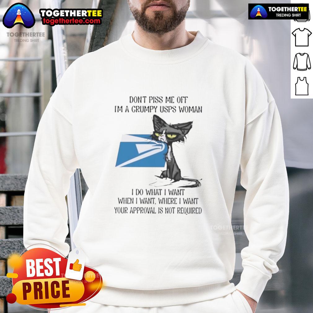 Good Tired Cat Don't Piss Me Off I'm A Grumpy USPS Woman I Do What I Want When I Want T-Shirt - Image 5