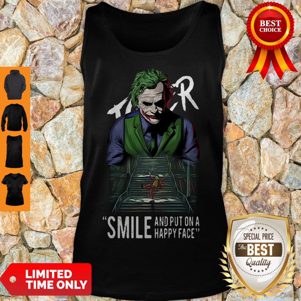 Perfect Heath Ledger Joker Smile And Put On A Happy Face Shirt - Image 4