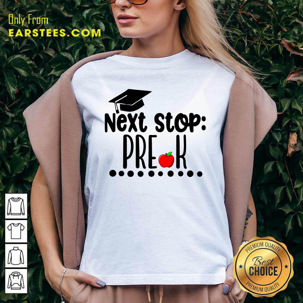Next Stop Pre-k Graduation Cap Apple Shirt - Image 5
