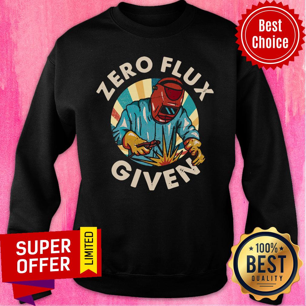 Nice Welder Zero Flux Given Shirt - Image 4