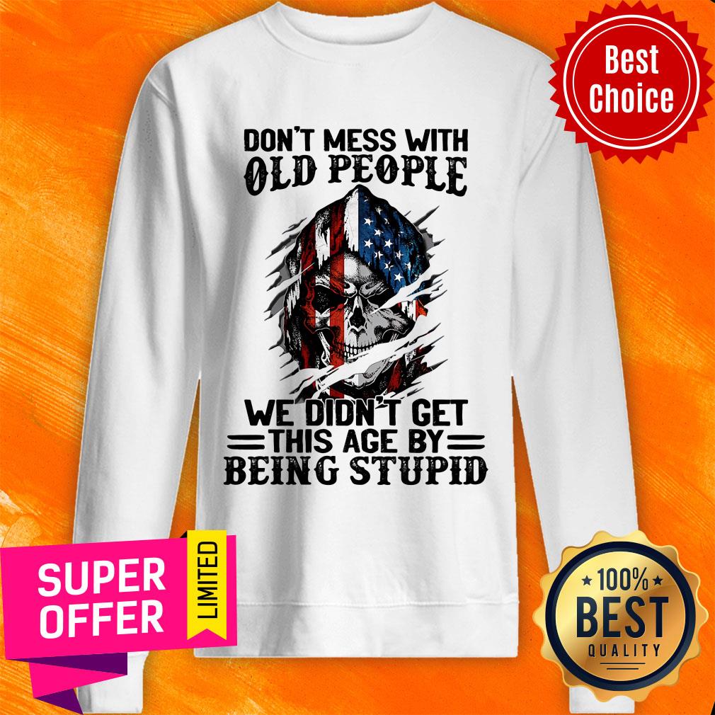 Skull Don'T Mess With Old People 4th July Shirt - Image 4