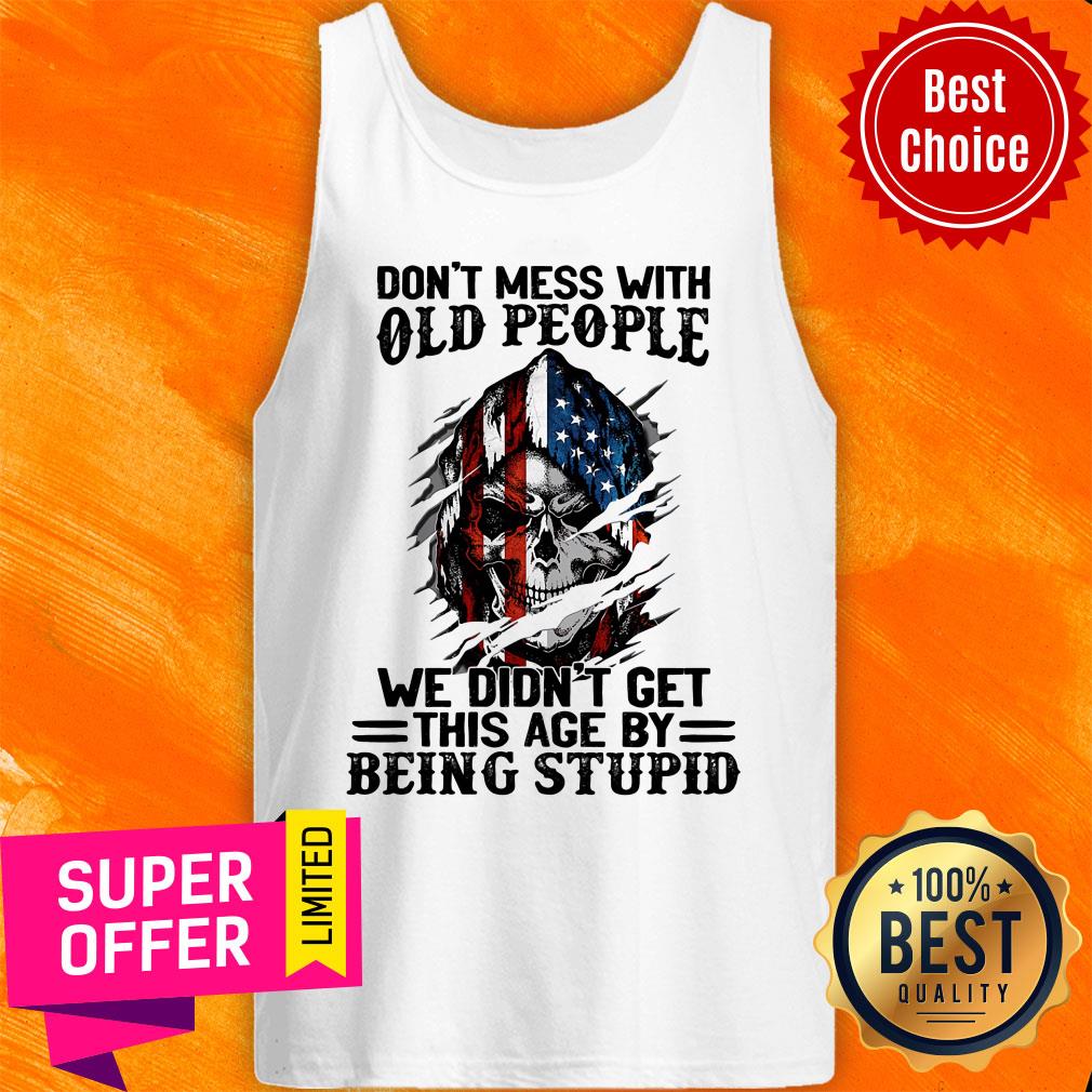 Skull Don'T Mess With Old People 4th July Shirt - Image 3