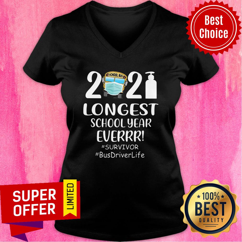 2021 Longest School Year Ever Survivor Busdriver Life Shirt - Image 3