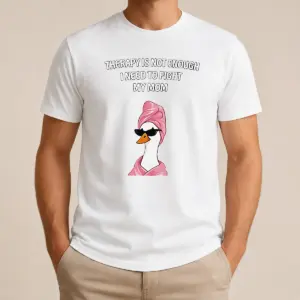 Perfect Nice Therapy Is Not Enough I Need To Fight My Mom Shirt