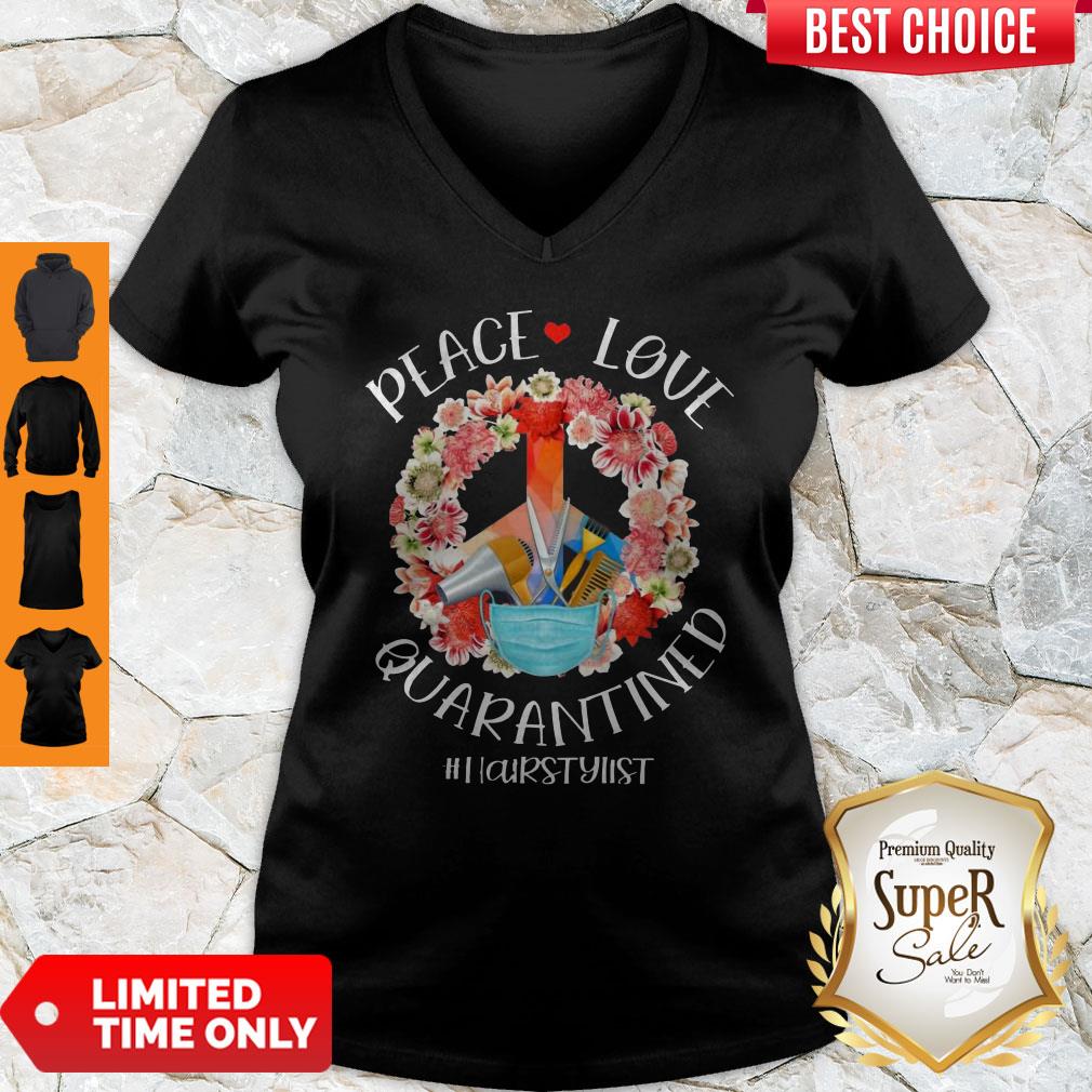 Awesome Peace Love Quarantined #HairStylist Shirt - Image 5