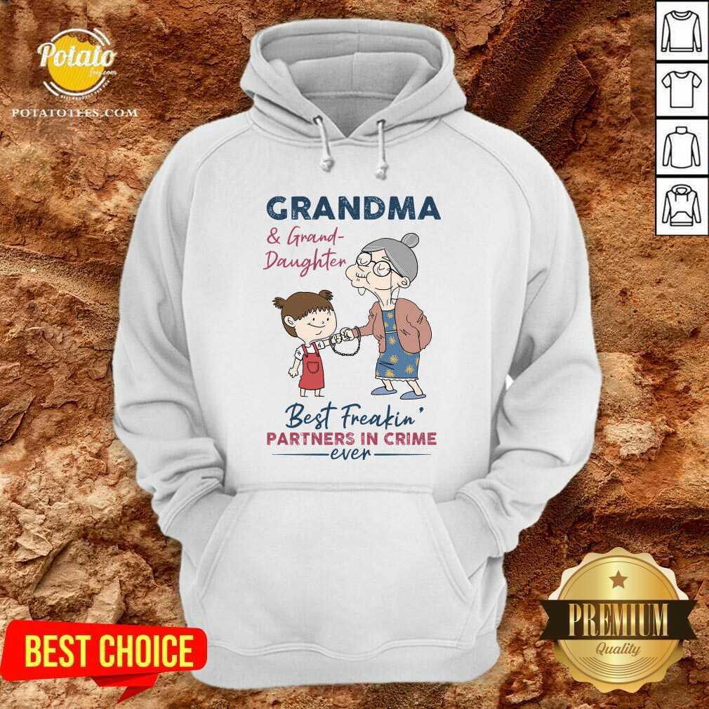 Grandma And Granddaughter Best Freakin' Partners In Crime Shirt - Image 5