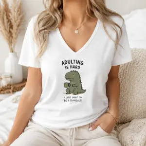 Alternative view of Top Adulting Is Hard I Just Want To Be A Dinosaur Shirt
