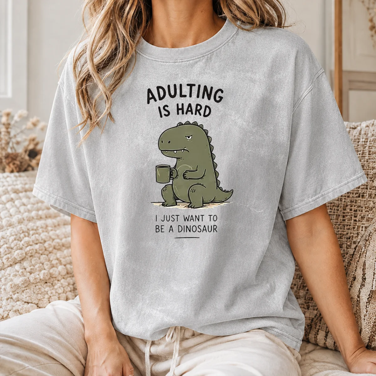 Top Adulting Is Hard I Just Want To Be A Dinosaur Shirt - Image 8