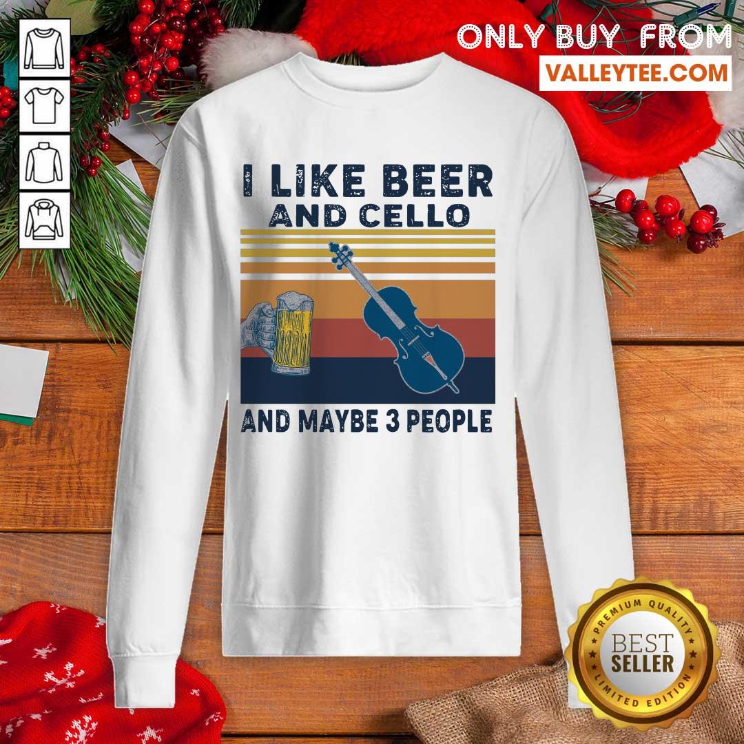 Perfect I Like Beer And Cello And Maybe 3 People 2021 Vintage Shirt - Image 5