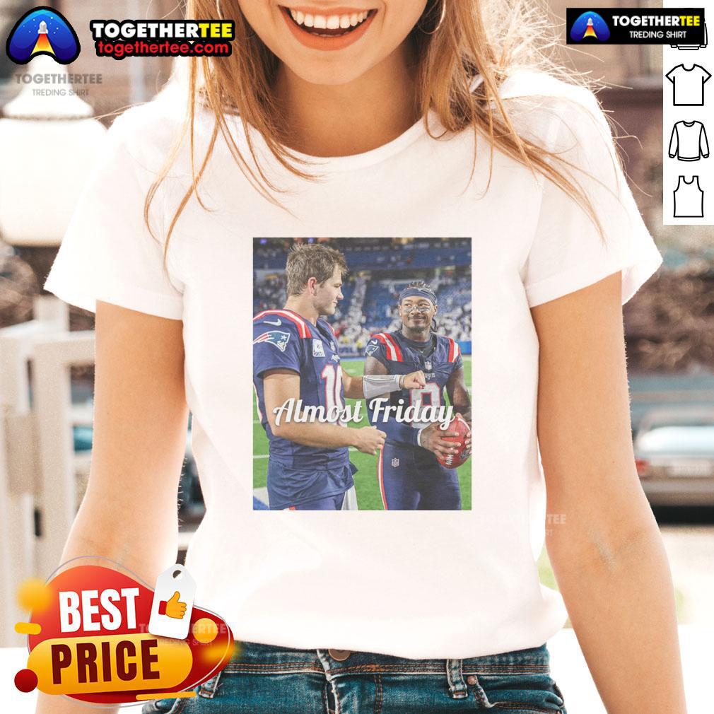 Good Drake Maye And Stefon Diggs New England Patriots Football Almost Friday T-Shirt - Image 3