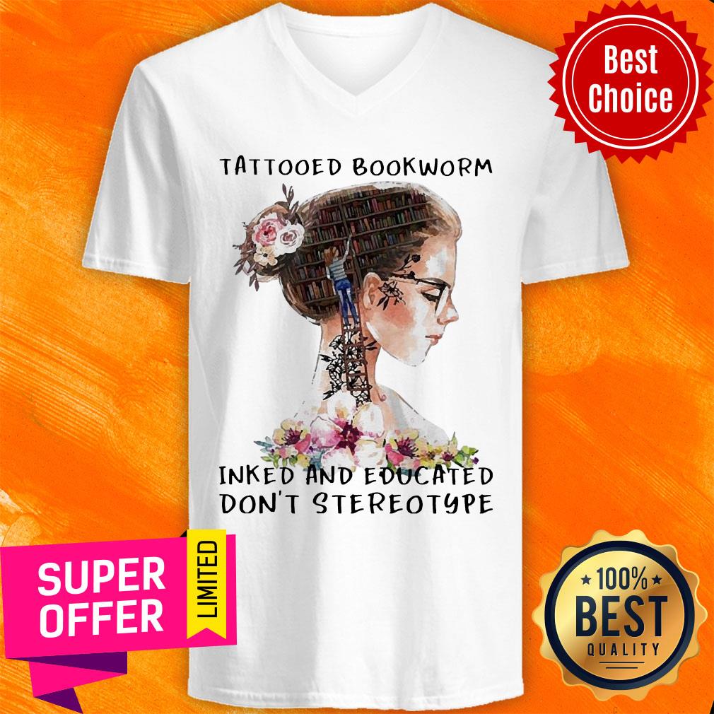 Girl Tattooed Bookworm Inked And Educated Don't Stereotype Shirt - Image 2