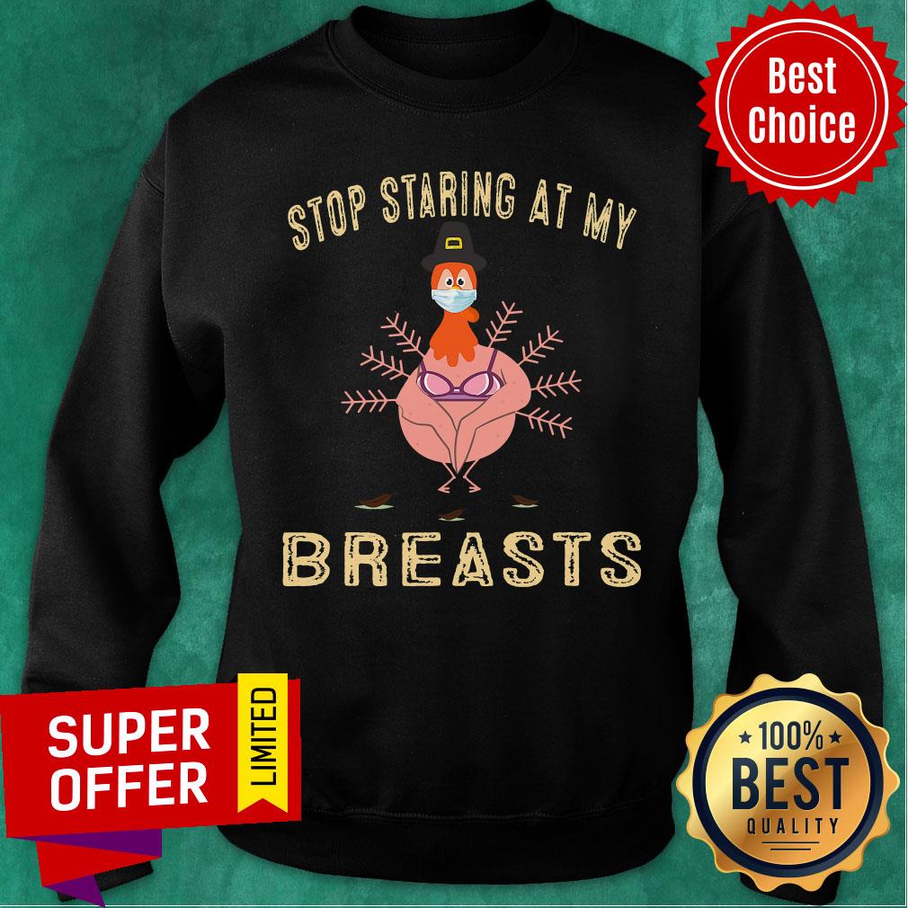 Top Stop Staring At My Breasts Turkey Face Mask Thanksgiving 2020 Shirt - Image 5