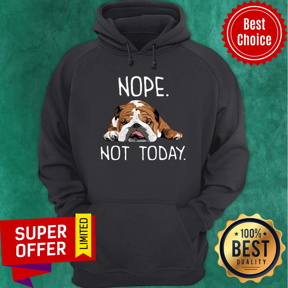 Pibull Nope Not Today Shirt - Image 5