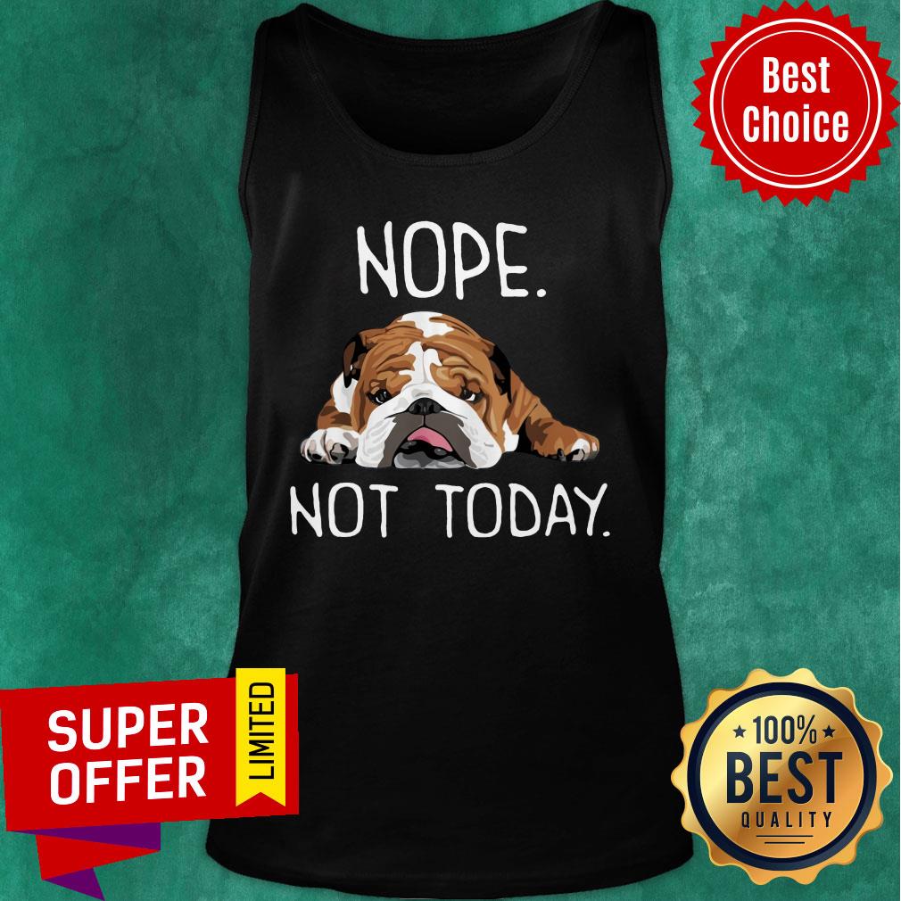 Pibull Nope Not Today Shirt - Image 3