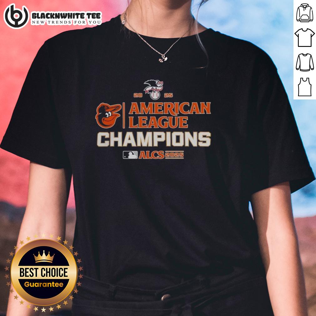 Awesome Baltimore Orioles MLB 2025 ALCS American League Champions T-Shirt - Image 3