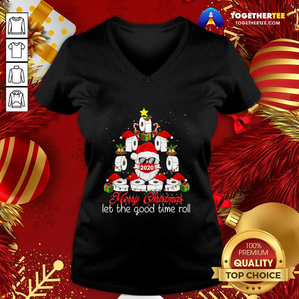 Hot Merry Christmas Let The Good Time Roll Santa Face Mask 2020 Toilet Paper Xmas Tree Shirt - Image 2