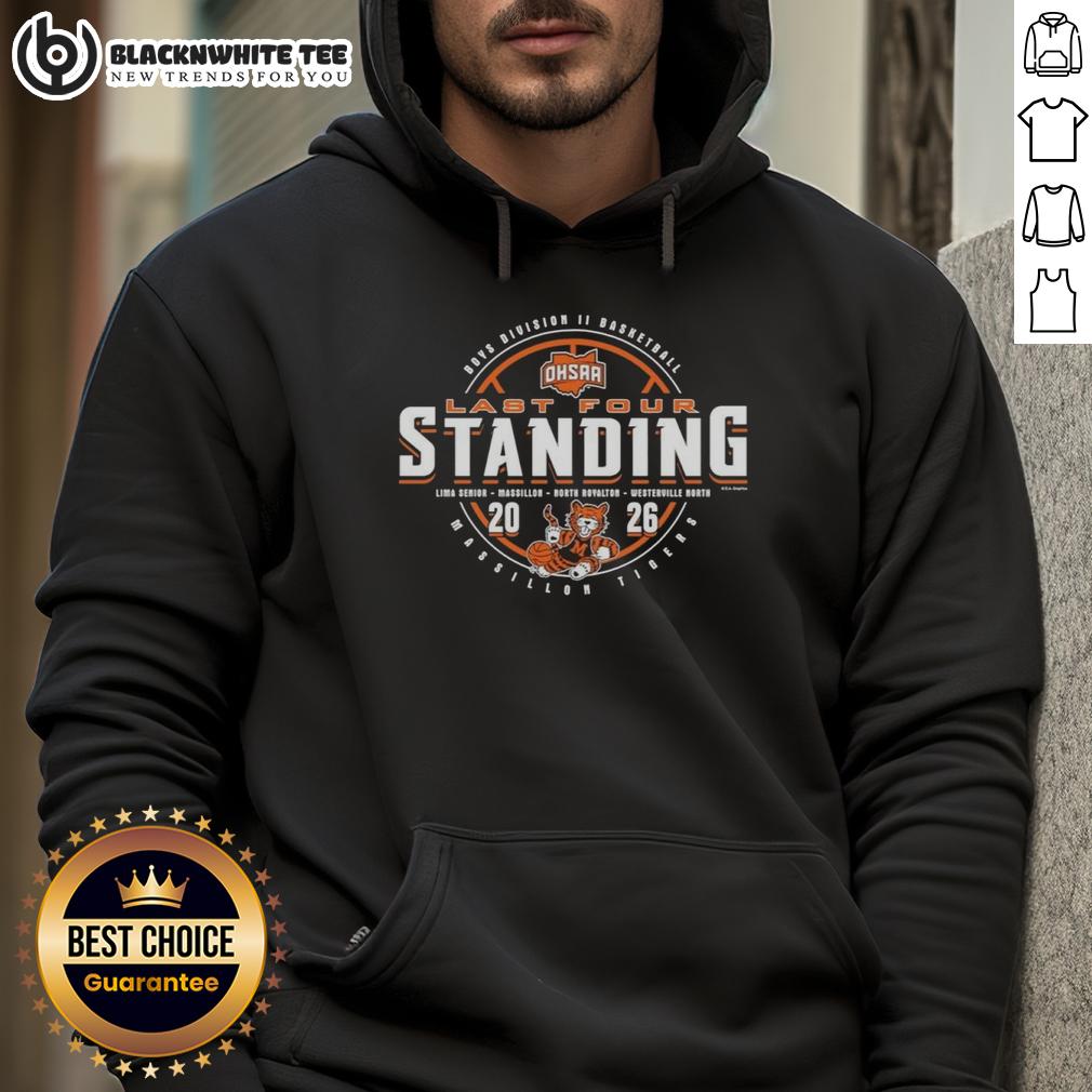 Original Massillon Tigers 2026 OHSAA Boys Basketball Division 2 Last Four Standing T-Shirt - Image 2