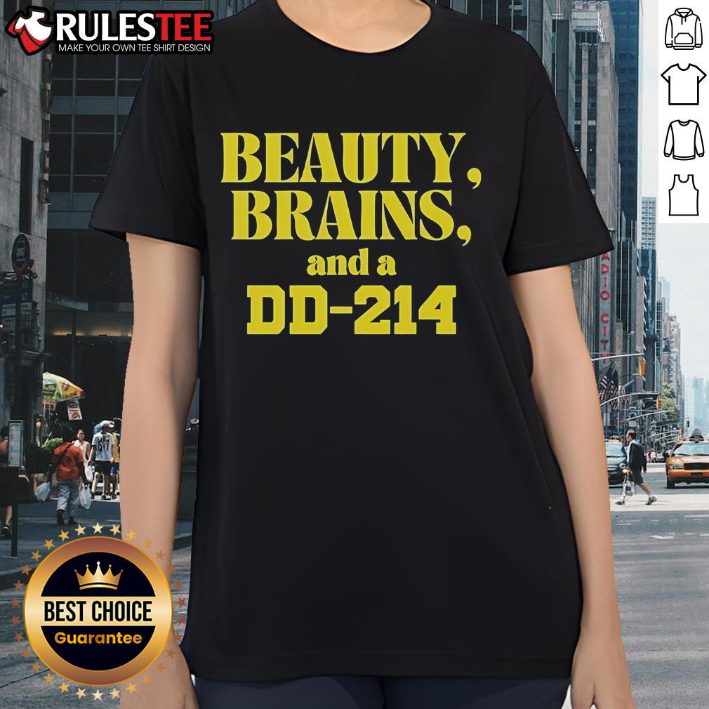 Top Beauty Brains And A DD-214 T-Shirt - Image 3