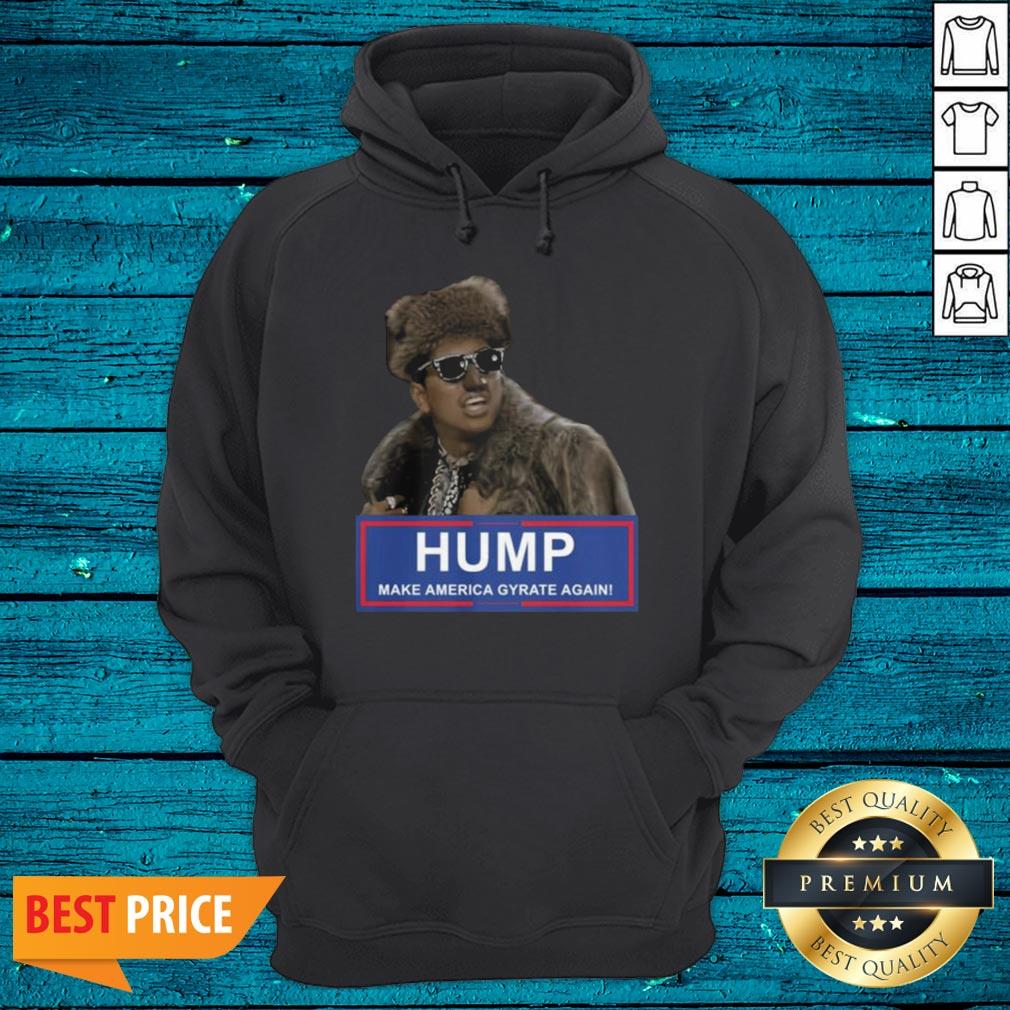 Humpty Dance Hump Make America Gyrate Again Shirt - Image 3