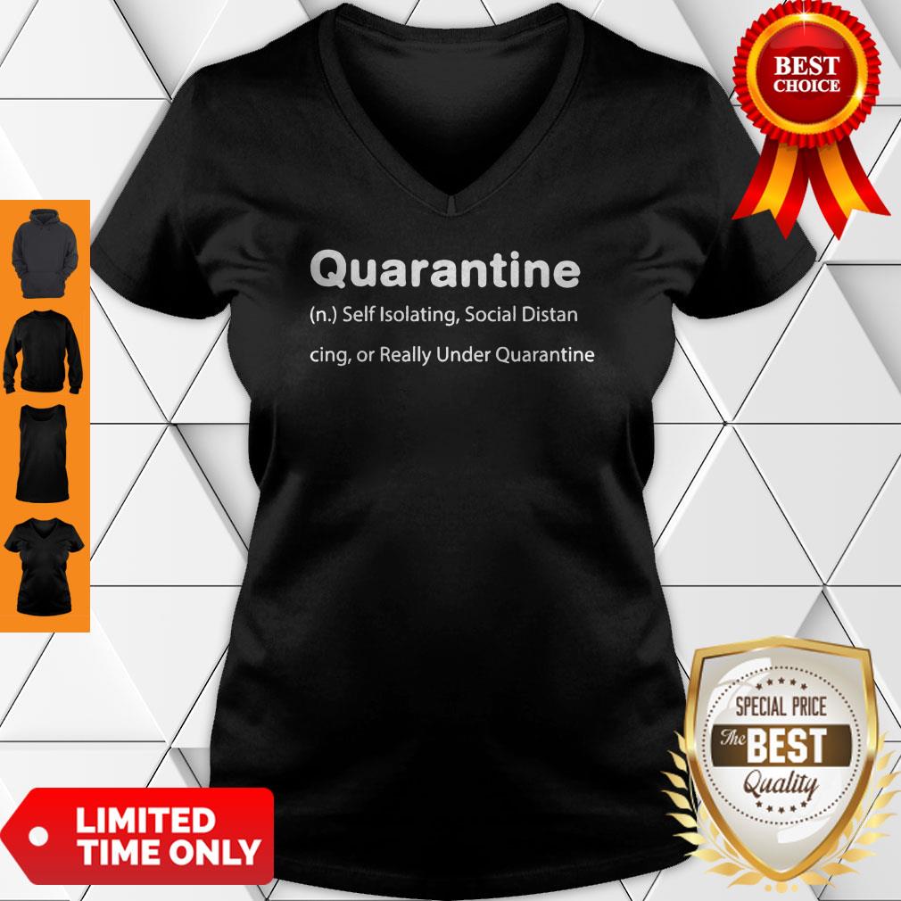 Perfect Quarantine Self Isolating Social Distancing Or Really Under Quarantine Shirt - Image 2