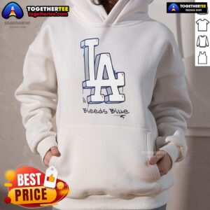 Alternative view of Good Los Angeles Dodgers Bleeds Blue Local Hometown T-Shirt