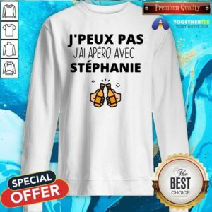 Alternative view of Original Jpeux Pas Jai Apero Avec Stephanie Shirt