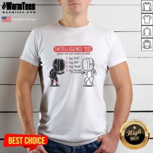 Hot Intelligence Test Eye Am Your Father T-Shirt