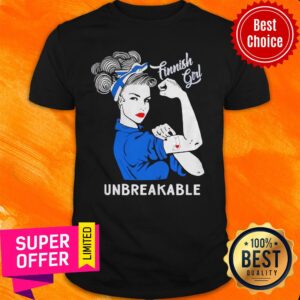 Awesome Strong Woman Tattoo Finnish Girl Unbreakable Shirt