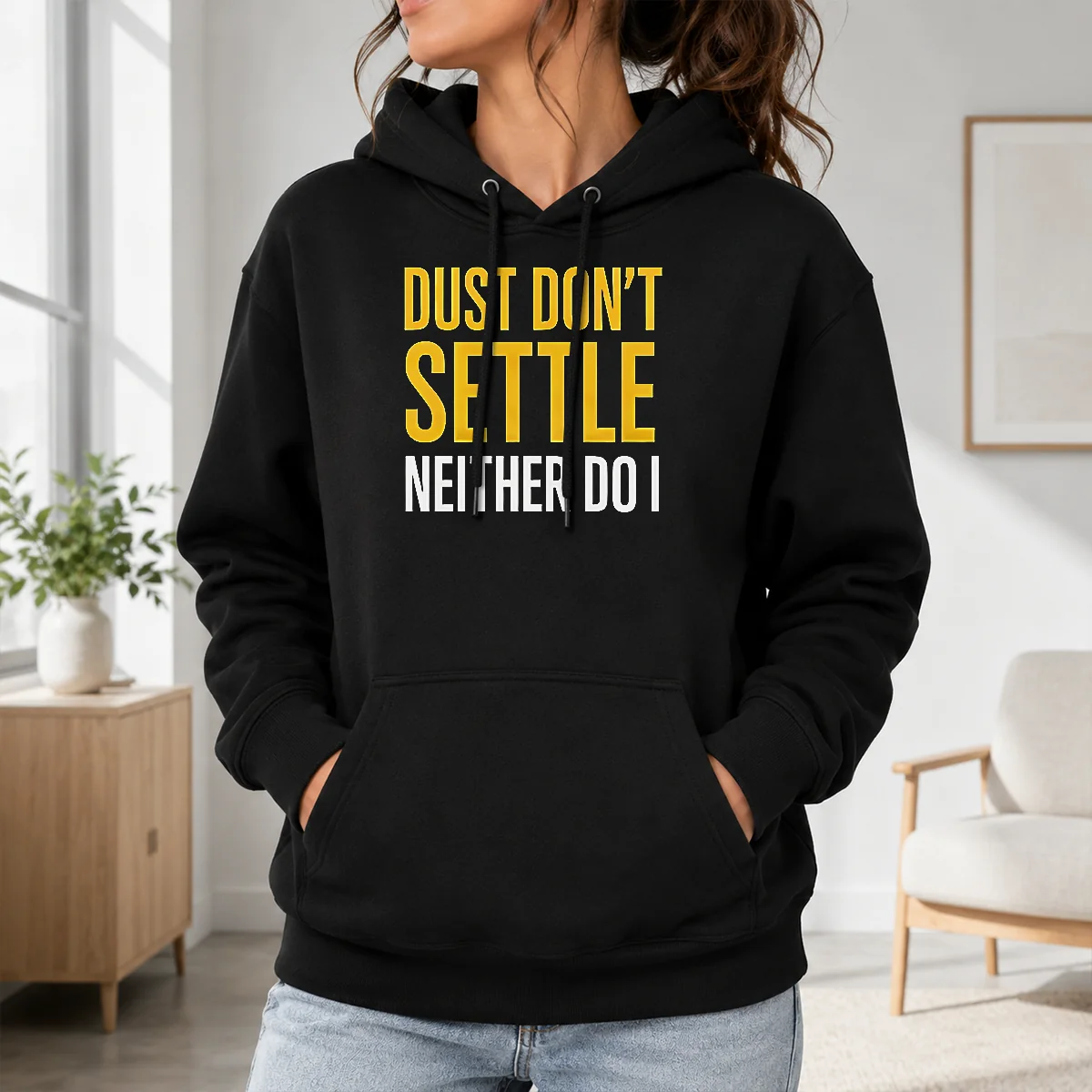 Pretty Dust Don’t Settle Neither Do I Shirt - Image 7