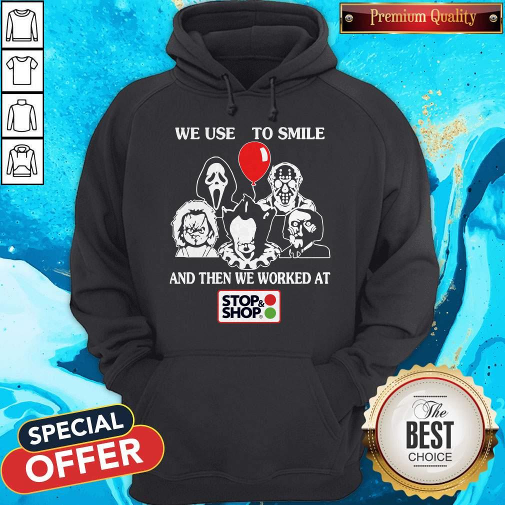 The Horror Characters Halloween We Used To Smile And Then We Worked At Stop Shop Shirt - Image 5