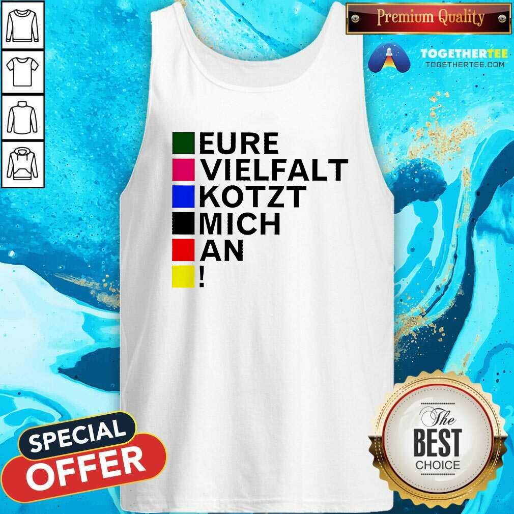 Top Tim Kellner Eure Vielfalt Kotzt Mich An T-Shirt - Image 3