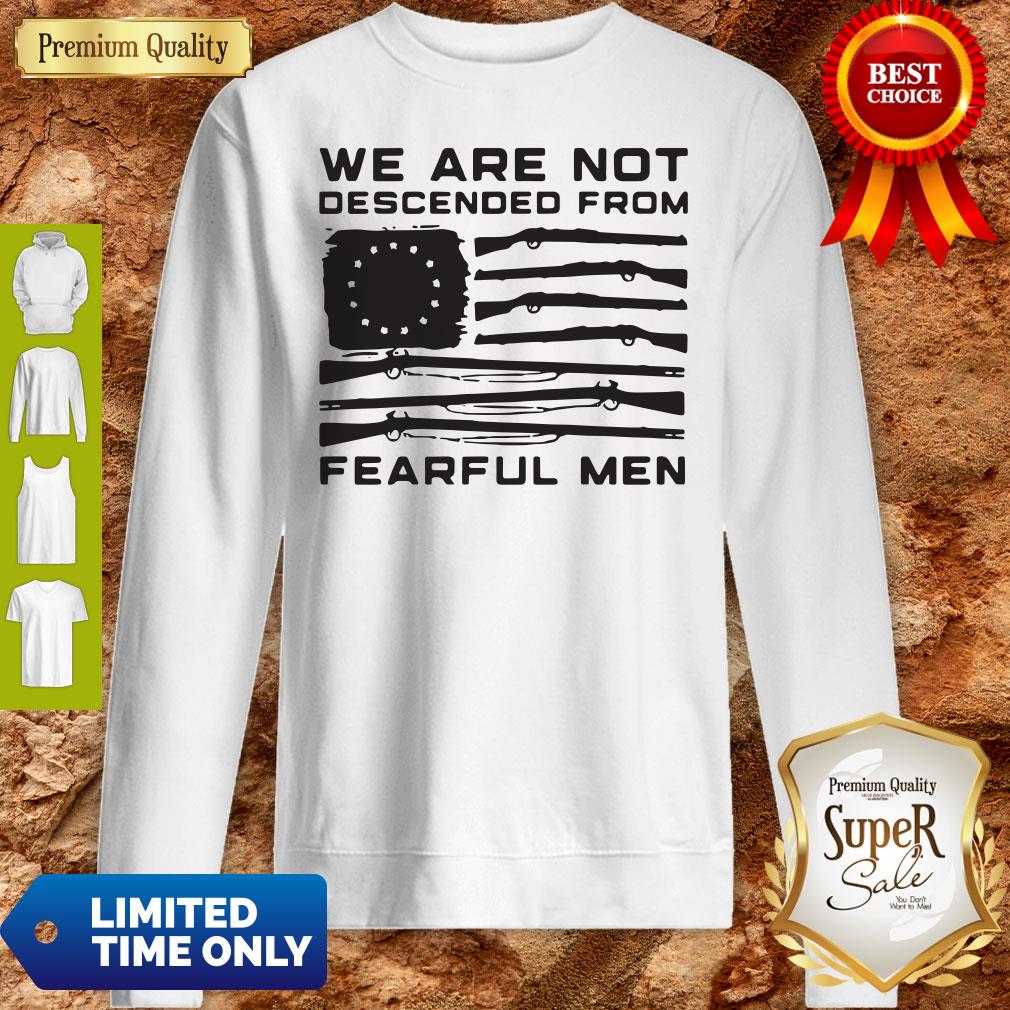 Top American Flag We Are Not Descended From Fearful Men Shirt - Image 2