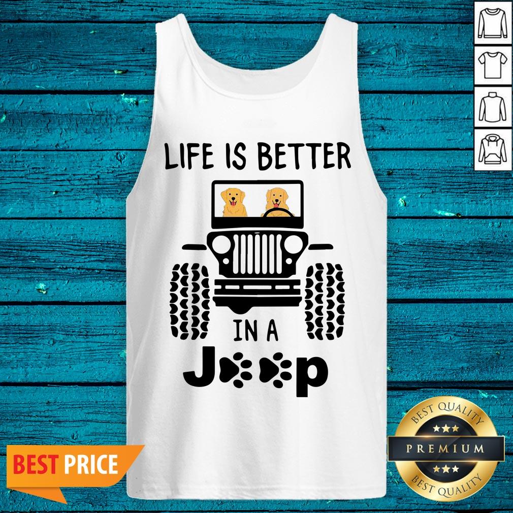 Top Life Is Better In A Jeep Shirt - Image 4