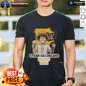 Premium Pittsburgh Pirates Monkey D. Luffy Straw Hat Dreams Wins T-Shirt