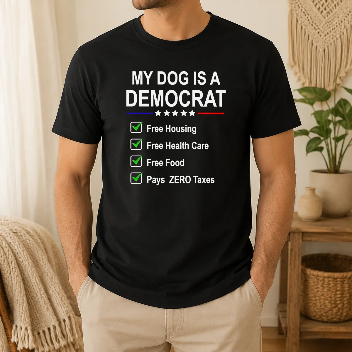 Pretty My Dog Is A Democrat Free Housing Free Health Care Free Food Pays Zero Taxes Shirt