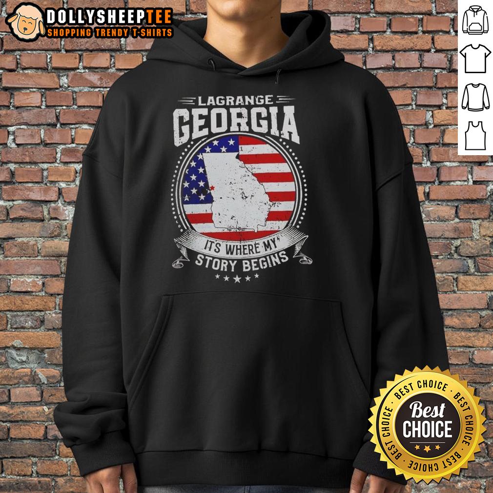 Awesome Lagrange Georgia It's Where My Story Begins Flag T-Shirt - Image 2