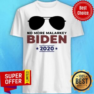 Top Joe Biden For President 2020 No More Malarkey Shirt