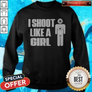 Alternative view of Funny I Shoot Like A Girl Shirt