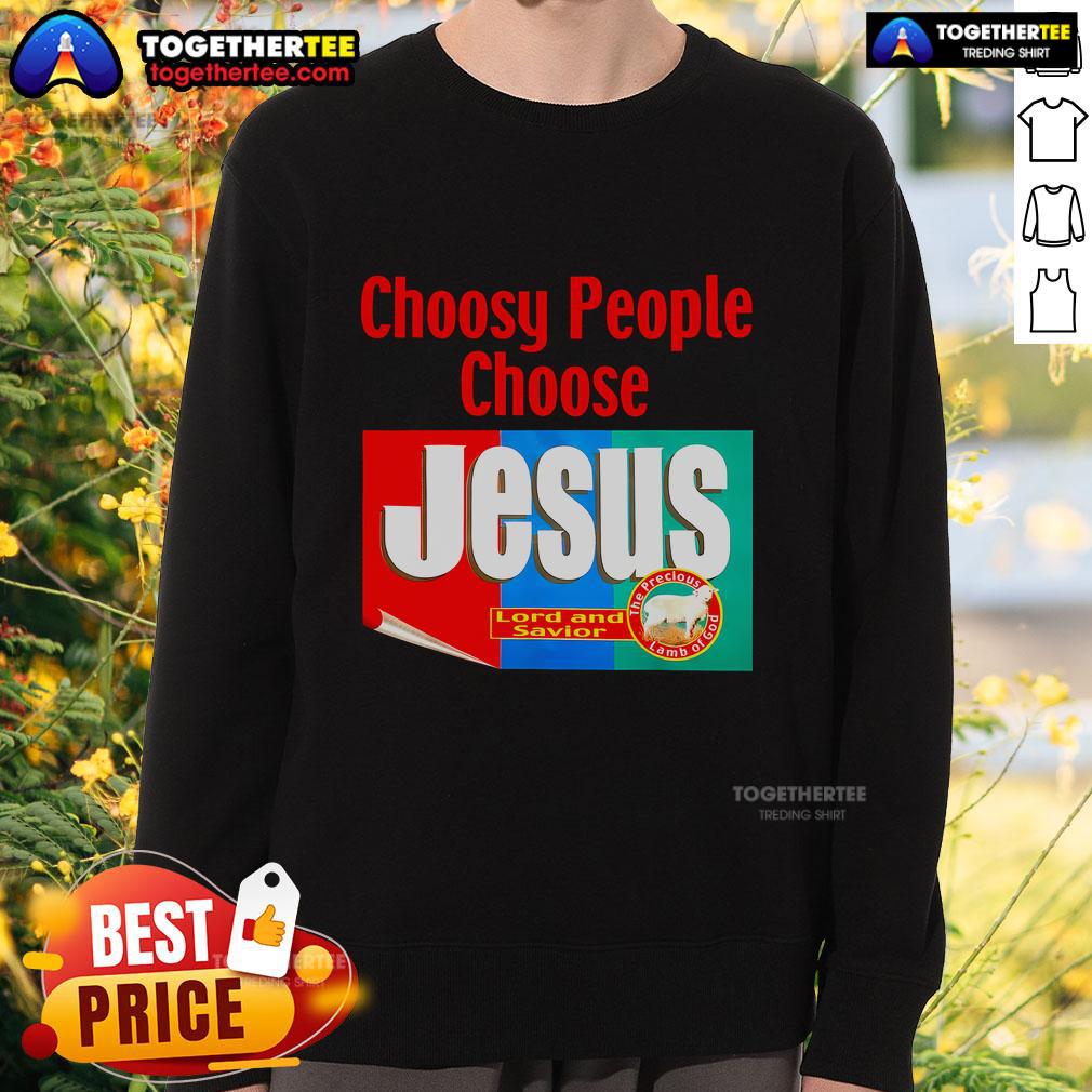 Top Choosy People Choose Jesus Retro T-Shirt - Image 5