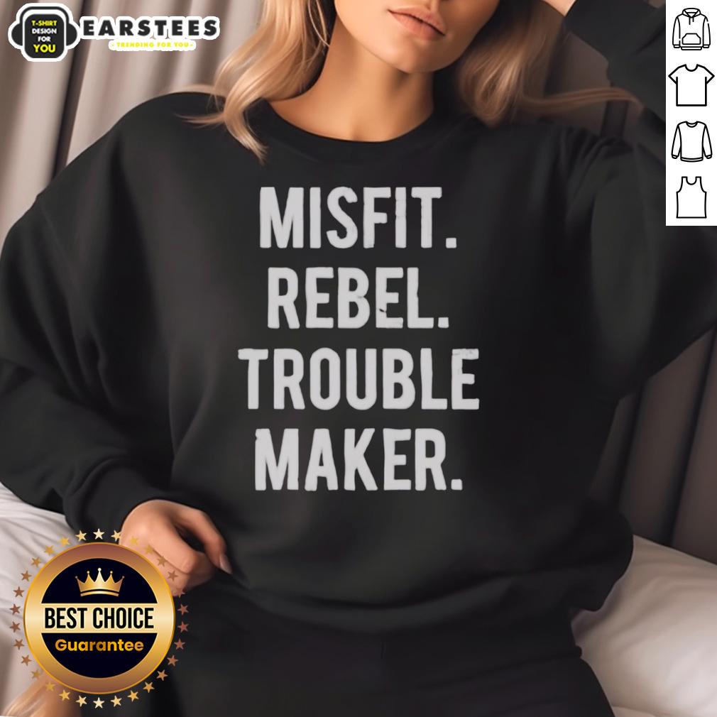 Nice Misfit Rebel Trouble Maker T-Shirt - Image 5