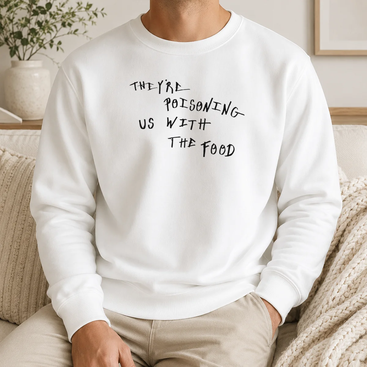 Nice Funny They're Poisoning US With The Food Shirt - Image 7