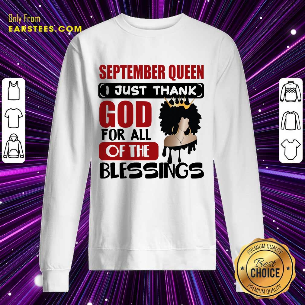 Top September Queen I Just Thank God Shirt - Image 3
