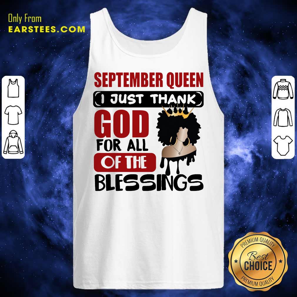 Top September Queen I Just Thank God Shirt - Image 2