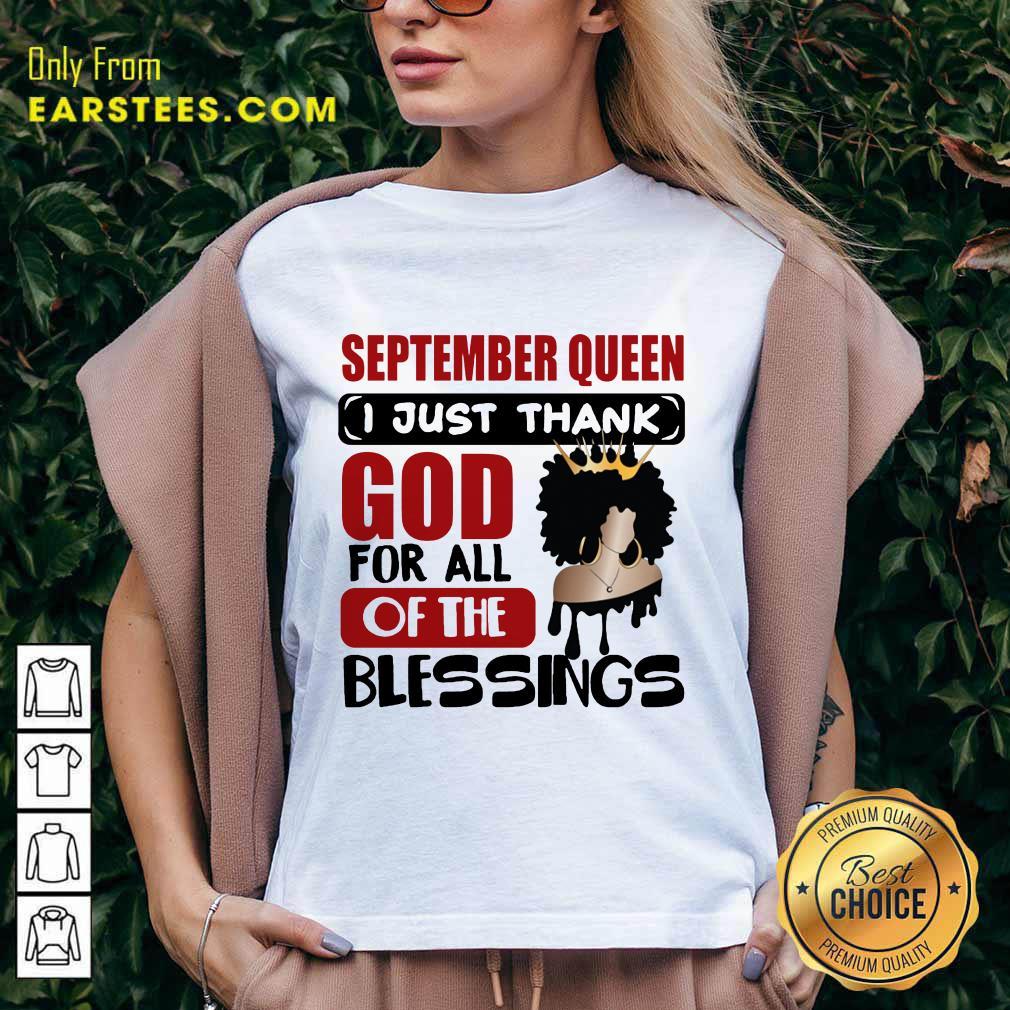 Top September Queen I Just Thank God Shirt - Image 5